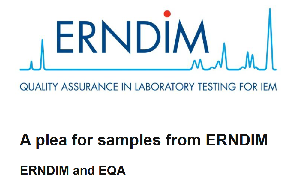 ERNDIM’s plea for samples of Inborn Errors of Metabolism patients