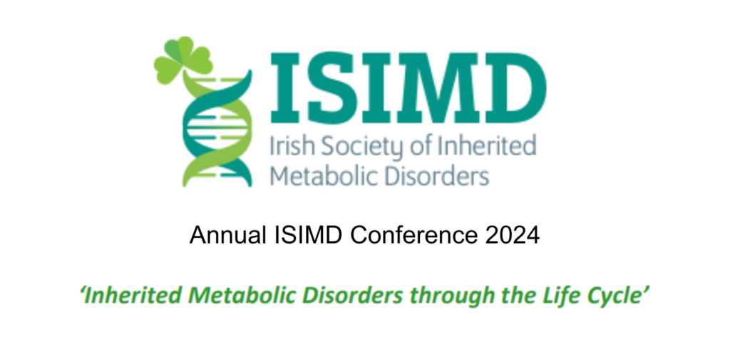 Irish Society of Inherited Metabolic Disorders (ISIMD) - Annual Conference 2024